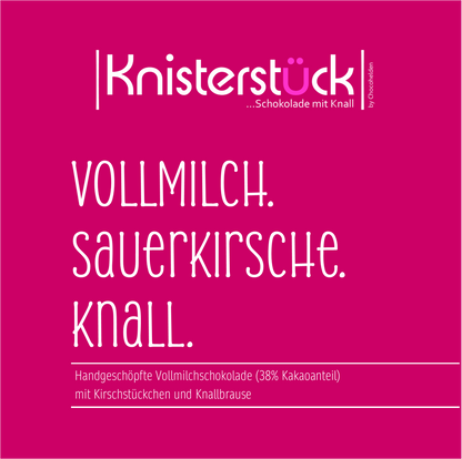 Vollmilch mit Sauerkirsche & Knall